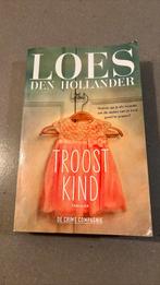 Loes den Hollander - Troost Kind, Boeken, Ophalen of Verzenden, Zo goed als nieuw