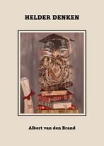 Helder denken, Boeken, Ophalen of Verzenden, Nieuw, Albert van den Brand