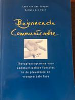 L. van den Dungen - Beginnende communicatie, Sociale wetenschap, Ophalen of Verzenden, Zo goed als nieuw, L. van den Dungen; N. den Boon