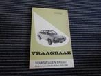 Volkswagen Passat B-1 Vraagbaak Werkplaatshandboek NL, Boeken, Auto's | Boeken, Verzenden, Gelezen, Volkswagen
