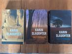 Karin Slaughter 3 boeken, Ophalen of Verzenden, Zo goed als nieuw, Nederland
