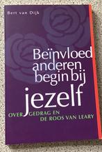 Beïnvloed anderen, begin bij jezelf - Bert van Dijk., Boeken, Bert van Dijk, Zo goed als nieuw, Ophalen