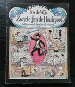IVO de WIJS eerste gesigneerde druk ZWARTE JAN de HOUTEPOOT, Eén stripboek, Ophalen of Verzenden, Zo goed als nieuw, IVO de WIJS