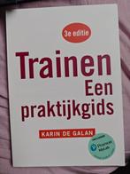 Trainen, een praktijkgids - Zo goed als nieuw, Ophalen of Verzenden, Zo goed als nieuw, Niet van toepassing, Karin de Galan