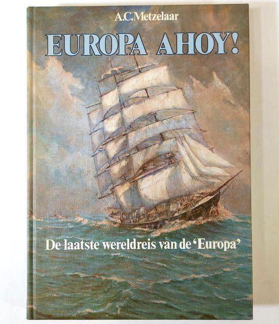 EUROPA Ahoy, Boeken, Geschiedenis | Stad en Regio, Zo goed als nieuw, 20e eeuw of later, Ophalen of Verzenden