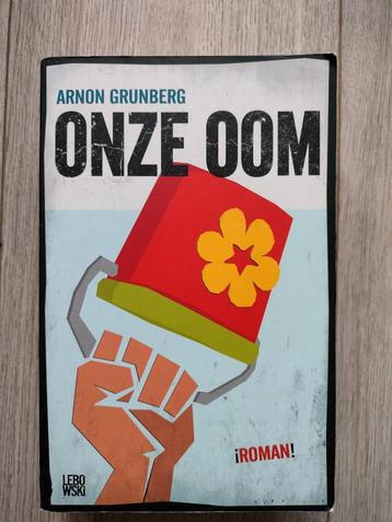 Arnon Grunberg - Onze oom beschikbaar voor biedingen
