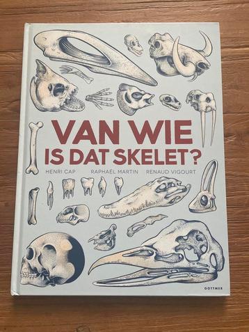 Van Wie is Dat Skelet? - Leerzaam en leuk! beschikbaar voor biedingen