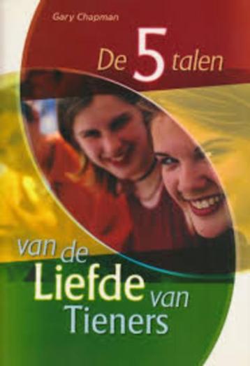 De 5 talen van de Liefde van Tieners 9789063533649 beschikbaar voor biedingen