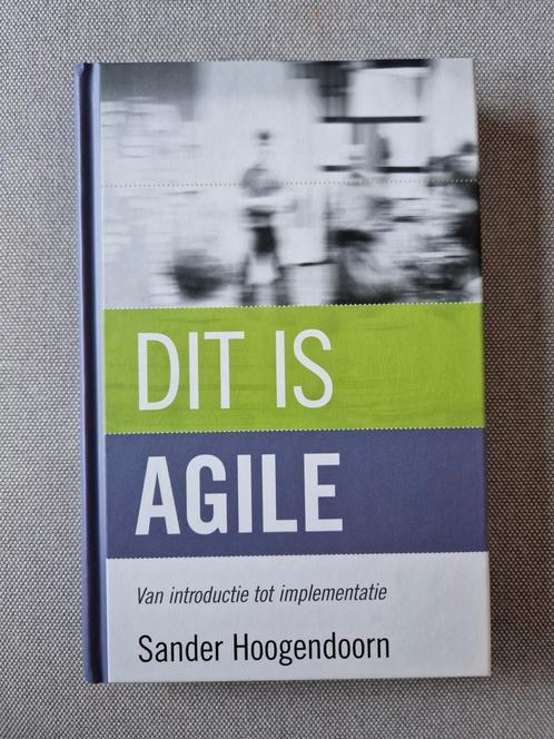 Dit is agile - Sander Hoogendoorn (nieuw) - NU €5! -, Boeken, Informatica en Computer, Nieuw, Ophalen of Verzenden