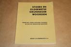 Stoere en olderwetse Grunneger woorden