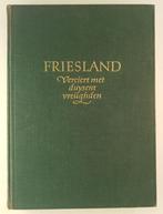 Wiersma, J.P. - Friesland / Verciert met duysent vreughden, Gelezen, Friesland, Verzenden
