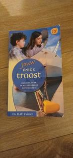 D.W. Tuinier - Jouw enige Troost, Ophalen of Verzenden, Gelezen, D.W. Tuinier