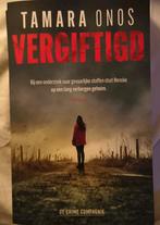 Tamara Onos - Vergiftigd, Ophalen of Verzenden, Zo goed als nieuw, Nederland
