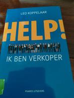 Leo Koppelaar - Help! ik ben verkoper, Leo Koppelaar, Ophalen of Verzenden, Zo goed als nieuw