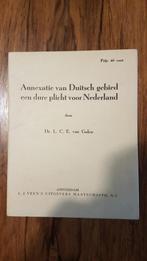 Annexatie van Duitsch gebied een dure plicht voor Nederland, Boeken, Ophalen of Verzenden, Gelezen