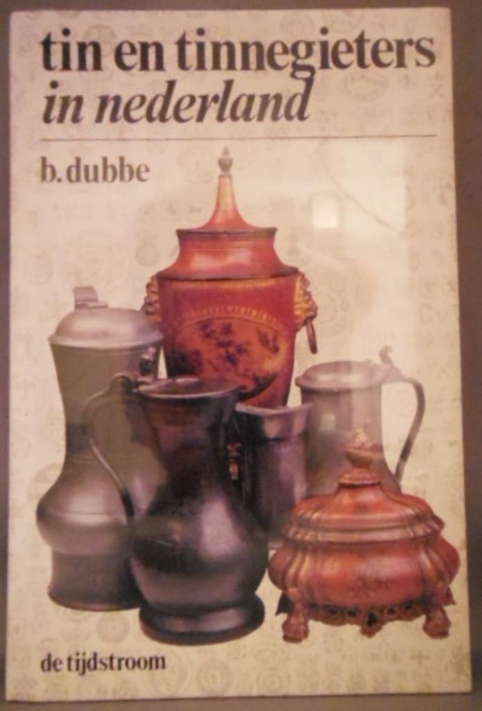 Tin en tinnegieters in Nederland, nieuw en ongelezen., Antiek en Kunst, Antiek | Tin, Ophalen of Verzenden