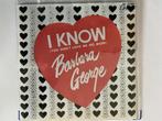 BARBARA GEORGE: I KNOW - LOVE VG+, Gebruikt, 7 inch, Single, Ophalen of Verzenden