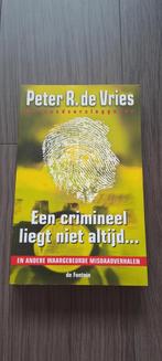 P.R. de Vries - Een crimineel liegt niet altijd ..., P.R. de Vries, Ophalen of Verzenden, Zo goed als nieuw, Nederland