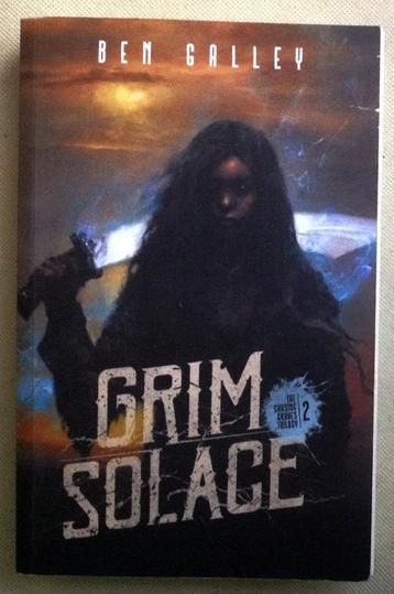 Grim Solace The Chasing Graves Book 2 Ben Galley beschikbaar voor biedingen
