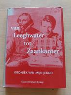 Van Leeghwater tot Zaankanter - K.A.Knaap, Boeken, Ophalen of Verzenden
