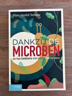 Marc-André Selosse - Dankzij de microben, Ophalen of Verzenden, Zo goed als nieuw, Marc-André Selosse