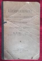 Oud boekje Leerplichtwet 1900, Ophalen of Verzenden, 19e eeuw, Gelezen, Th. M. Ketelaar