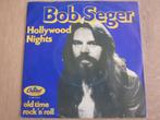 Bob Seger - Hollywood nights, Cd's en Dvd's, Vinyl Singles, Verzenden, 7 inch, Single, Zo goed als nieuw