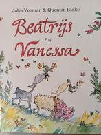 BEATRIJS en VANESSA. J.. YEOMAN & Q.Blake, Ophalen of Verzenden, Zo goed als nieuw, Prentenboek