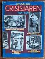 Het leven in de crisisjaren 1929-1939, Gelezen, Ophalen of Verzenden, 20e eeuw of later
