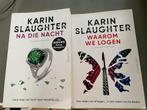 Karin Slaughter, Ophalen of Verzenden, Gelezen