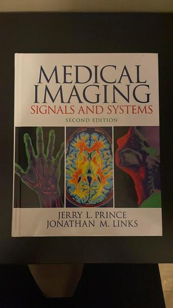 Jonathan Links - Medical Imaging Signals and Systems 2E beschikbaar voor biedingen
