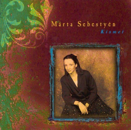 Márta Sebestyén: Kismet (1996), Verzenden, Zo goed als nieuw, Europees