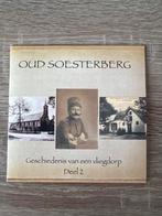 Oud Soesterberg - Geschiedenis Vliegdorp Deel 2, Ophalen of Verzenden, 20e eeuw of later, Zo goed als nieuw