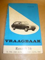 PIET OLYSLAGER - Vraagbaak RENAULT 16  -  1966 / 1969, Gelezen, Ophalen of Verzenden, Renault