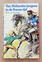 WG van de Hulst Van Hollandse jongens in de Franse tijd HC 2, Boeken, Kinderboeken | Jeugd | onder 10 jaar, Ophalen of Verzenden