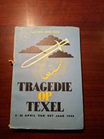 Boek - Tragedie op Texel 1945 (J.A van der Vlis), J.A van der Vlis, Verzenden, Landmacht, Tweede Wereldoorlog