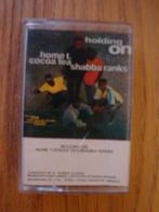 Home T, Cocoa Tea & Shabba Ranks - Holding On (cassette), Ophalen of Verzenden, Zo goed als nieuw, 1 bandje, Origineel