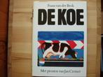 De Koe. Met prenten (17) van Jan Cremer. F van der Beek., F van der Beek, Ophalen of Verzenden, Zo goed als nieuw, Vee