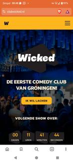 2 kaarten club Wicked Groningen, Tickets en Kaartjes, Theater | Cabaret en Komedie, Twee personen