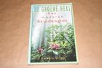 De Groene Heks - Een moderne kruidengids !!, Ophalen of Verzenden, Nieuw