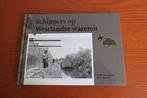 Schippers Op Westlandse Wateren  schipper westland monster, Ophalen of Verzenden, Nieuw, Motorboot, Boek of Tijdschrift