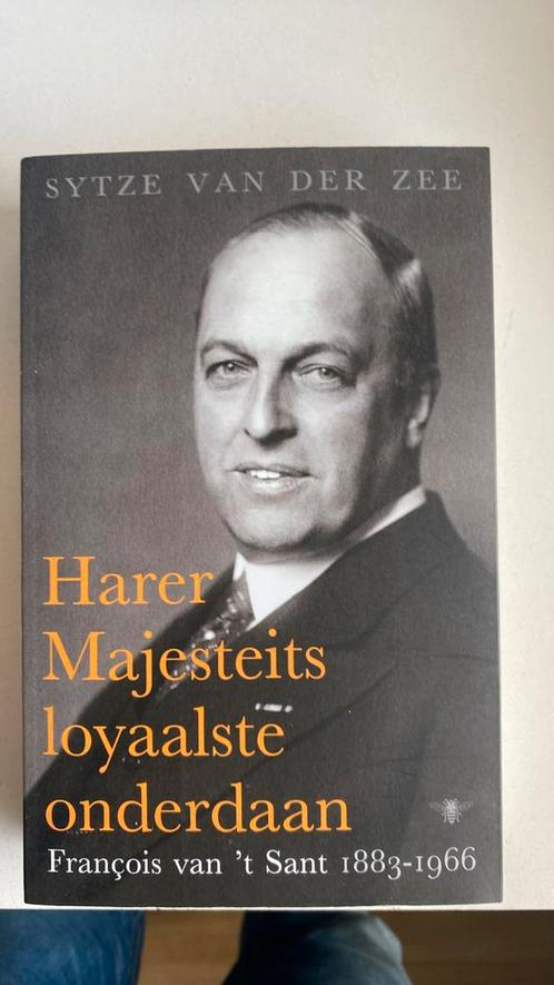 Sytze van der Zee - Harer Majesteits loyaalste onderdaan, Boeken, Overige Boeken, Zo goed als nieuw, Ophalen of Verzenden