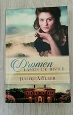 103 .. Judith Miller - Dromen langs de rivier, Boeken, Ophalen of Verzenden, Zo goed als nieuw