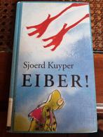 Kinderboekenweek 2000.- Sjoerd Kuyper - Eiber!, Boeken, Boekenweekgeschenken, Gelezen, Sjoerd Kuyper, Ophalen of Verzenden