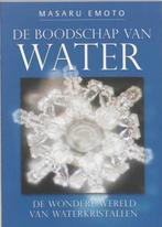 De boodschap van water   Masaru Emoto, Verzenden, Zo goed als nieuw, Overige onderwerpen, Achtergrond en Informatie
