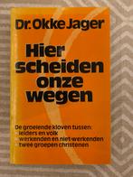 Okke Jager, Hier scheiden onze wegen, Boeken, Ophalen of Verzenden, Gelezen, Christendom | Protestants