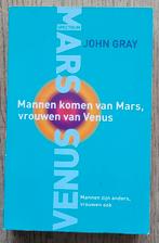 John Gray - Mannen komen van Mars, Vrouwen van Venus, Sociale psychologie, Ophalen of Verzenden, Zo goed als nieuw, John Gray