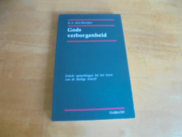 Gods verborgenheid - Breejen, K.A. den, Boeken, Godsdienst en Theologie, Gelezen, Ophalen of Verzenden