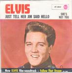 elvis presley -JUST TELL HER JIM SAID HELLO ( 1962/ german), Ophalen of Verzenden, 7 inch, Pop, Single