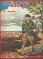 Zwerftochten door ons land - Gelderland - Feith/Behrens, Boeken, Ophalen of Verzenden, Gelezen, Jac. P. Thijsse, Plaatjesalbum